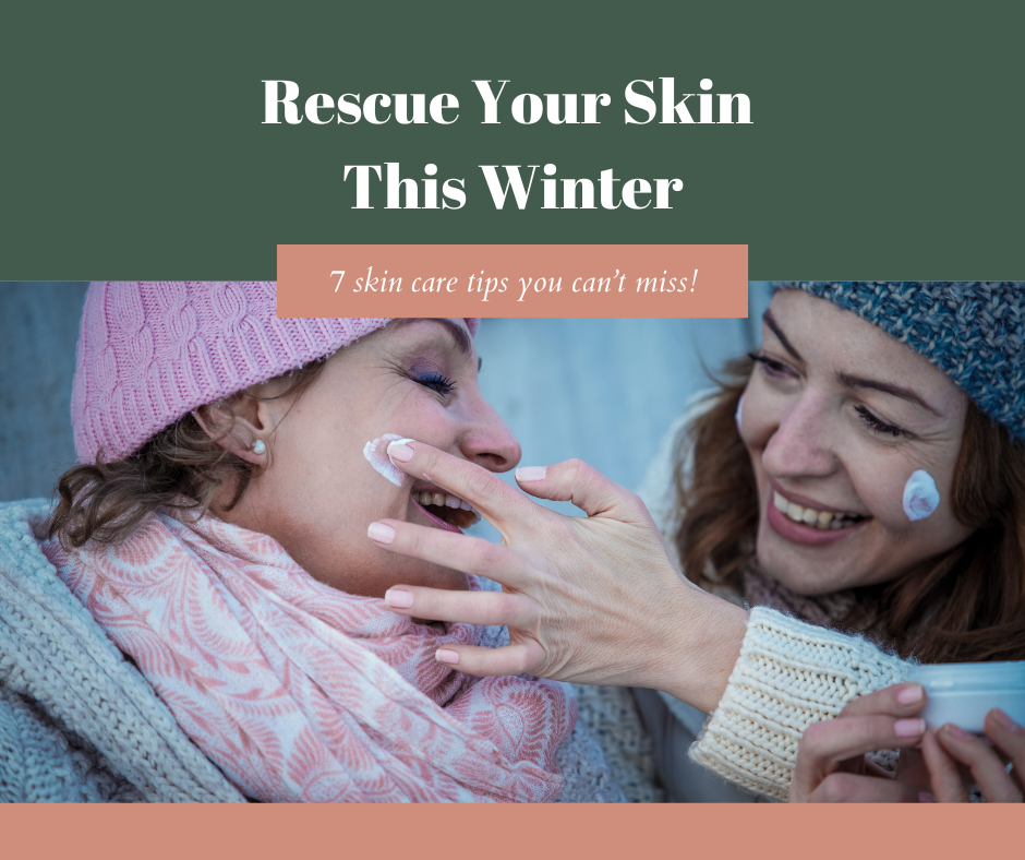 Rescue Your Skin This Winter